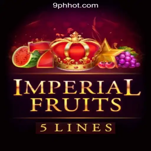 ImperialFruits5: Embark on a Royal Slot Journey at 9PH.COM Online Casino Philippines