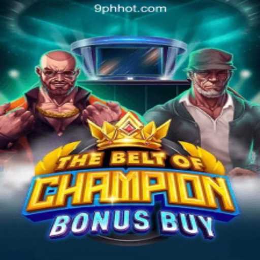 Exploring The Most Exciting Features of TheBeltOfChampionBonusBuy